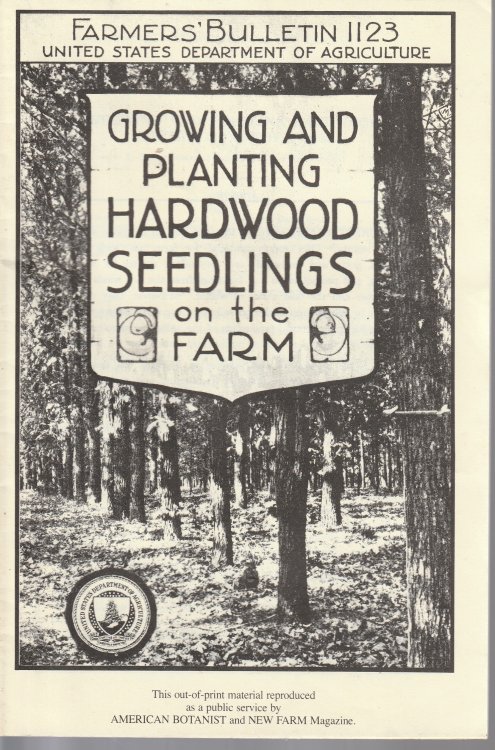 Growing and Planting Hardwood Seedlings on the Farm, Farmer's Bulletin 1123, USDA