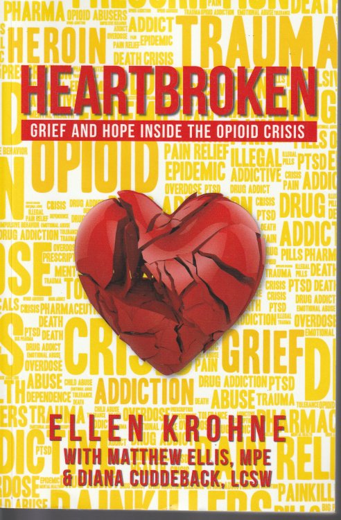 Heartbroken: Grief and Hope Inside the Opioid Crisis