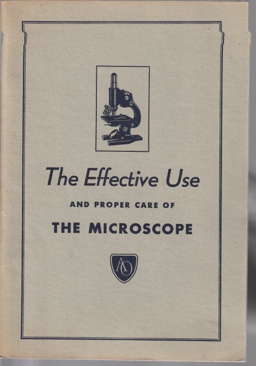 The Effective Use And Proper Care Of The Microscope