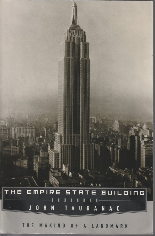 Empire State Building: The Making of a Landmark