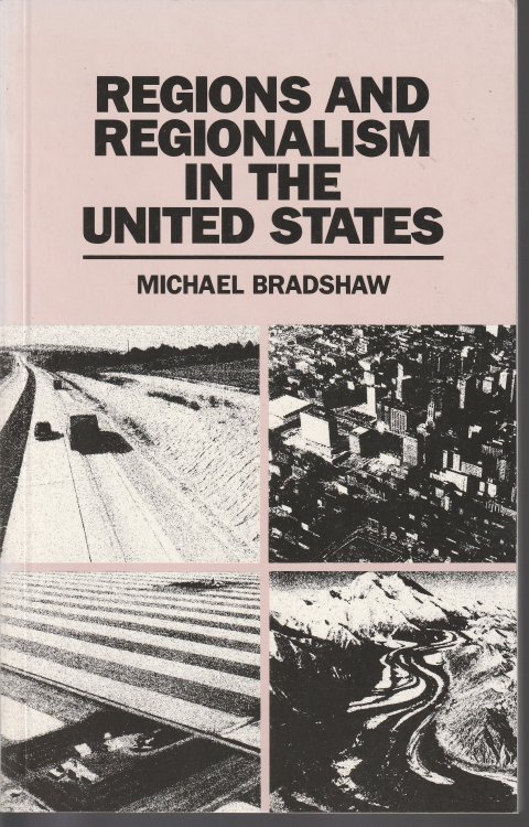Regions and Regionalism in the United States