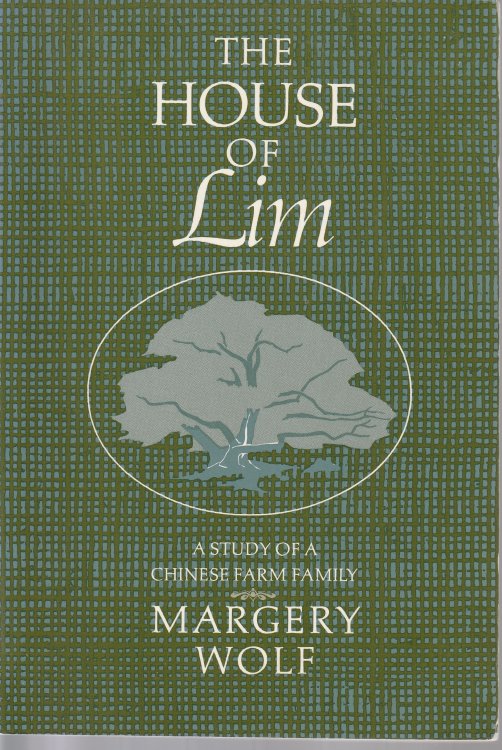 The House of Lim: A Study of a Chinese Family