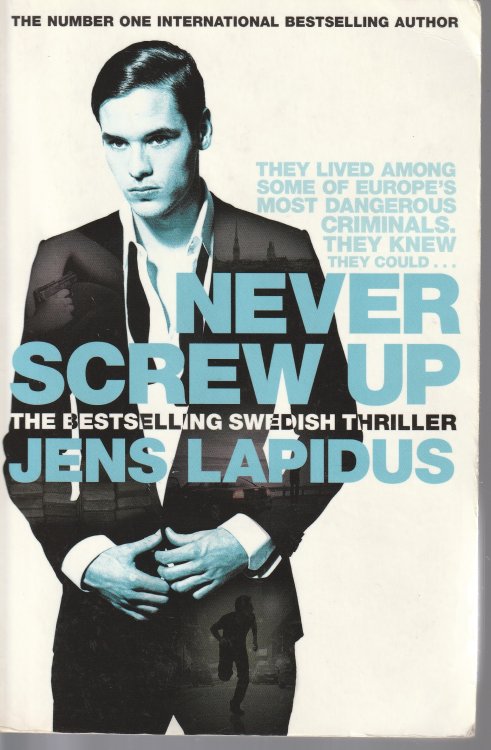 Never Screw Up