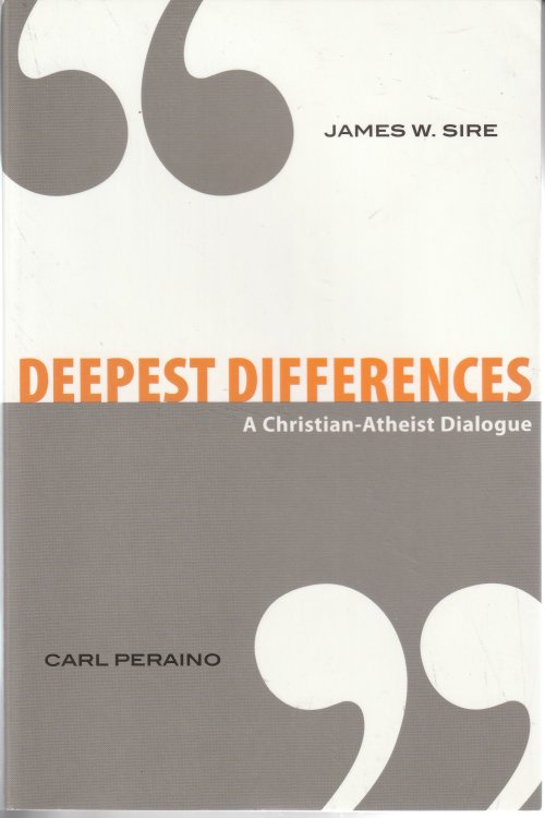 Deepest Differences: A Christian-Atheist Dialogue