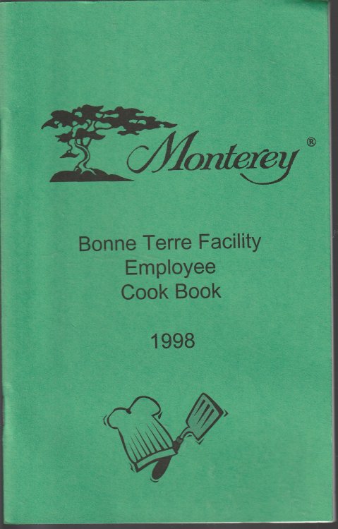 Monterey Mushrooms Bonne Terre Facility Employee Cook Book 1998