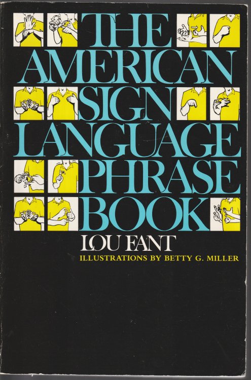 The American Sign Language Phrase Book