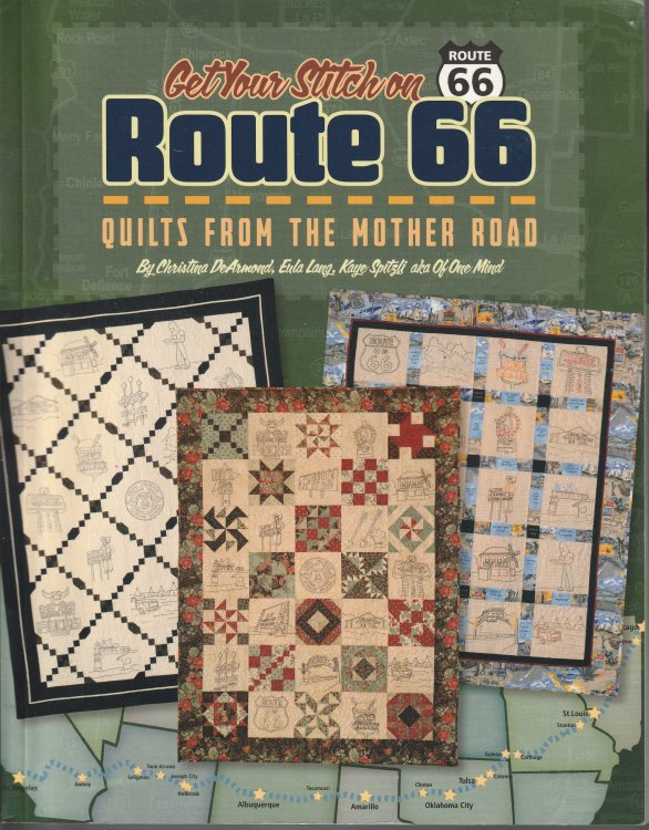 Get Your Stitch on Route 66: Quilts from the Mother Road