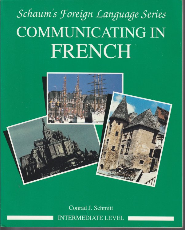 Communicating In French (Intermediate Level)