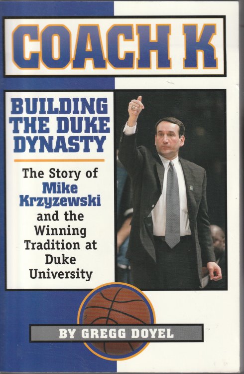 Coach K: Building the Duke Dynasty