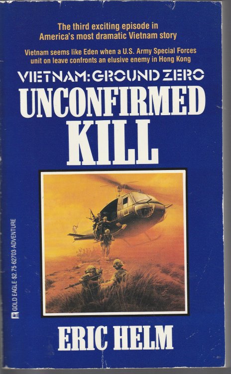Unconfirmed Kill (Vietnam Ground Zero)