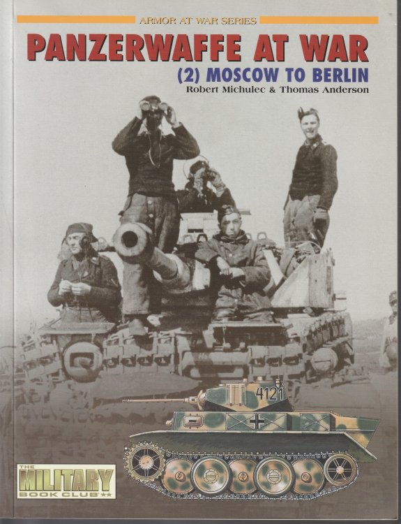 Panzerwaffe At War: (2) Moscow To Berlin