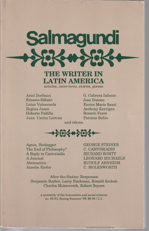 Salmagundi: A Quarterly Of The Humanities And Social Science, No.82-83, Spring-Summer 1989 (The Writer In Latin America)