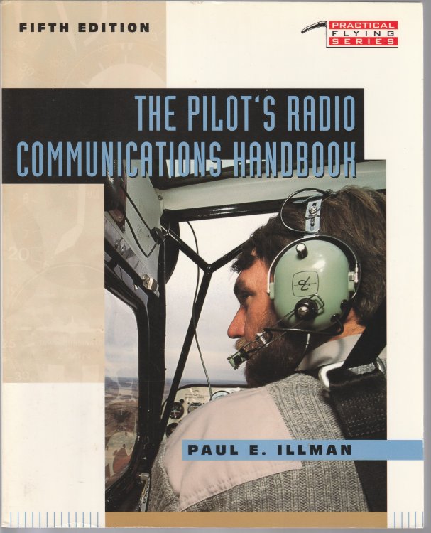 The Pilot's Radio Communications Handbook Fifth Edition