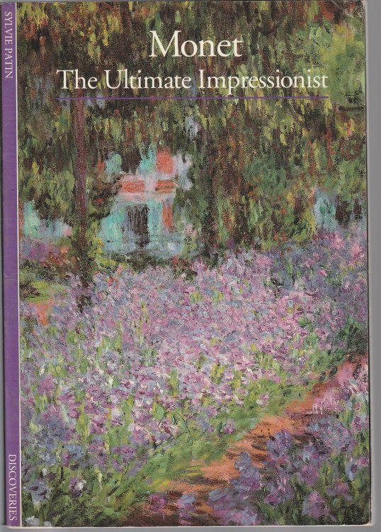 Monet: The Ultimate Impressionist
