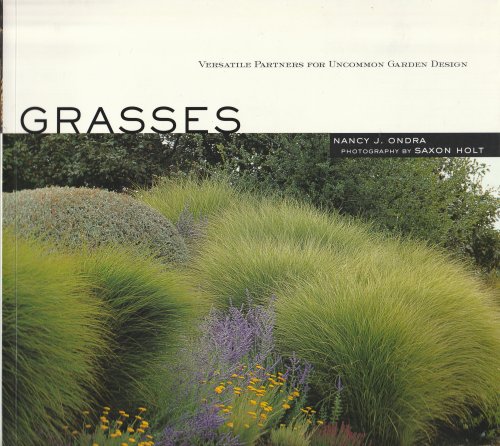 Grasses: Versatile Partners for Uncommon Garden Design