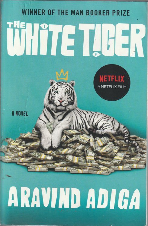 The White Tiger: A Novel