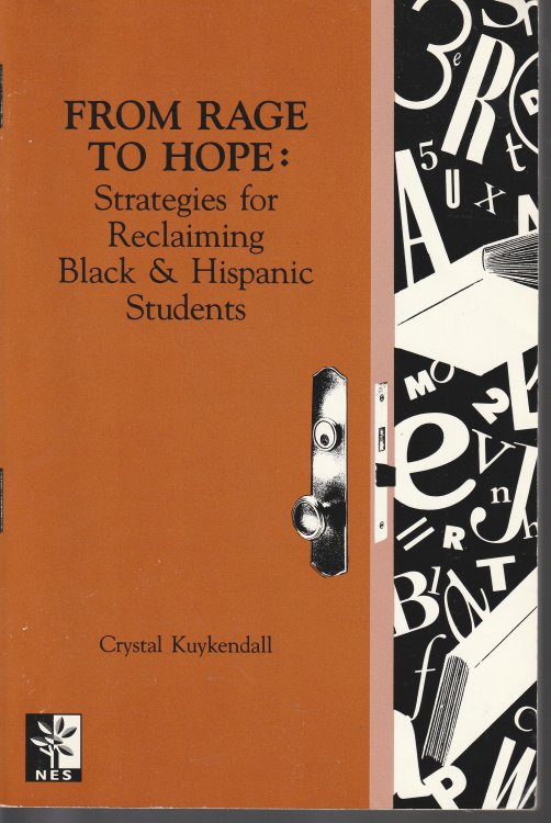 From Rage to Hope: Strategies for Reclaiming Black & Hispanic Students