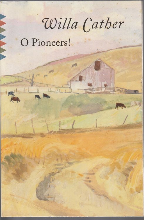 O Pioneers! (Vintage Classics)