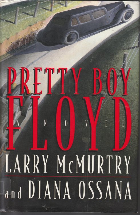 Pretty Boy Floyd: A Novel