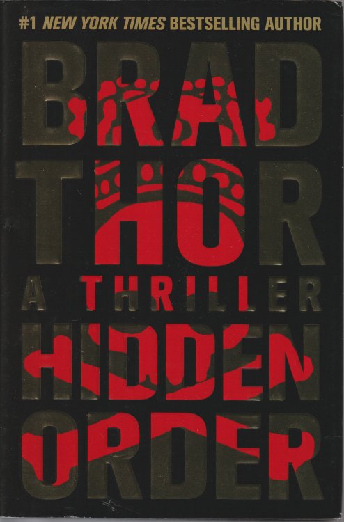 Hidden Order: A Thriller (The Scot Harvath Series)