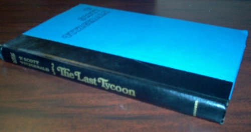 The Last Tycoon : An Unfinished Novel