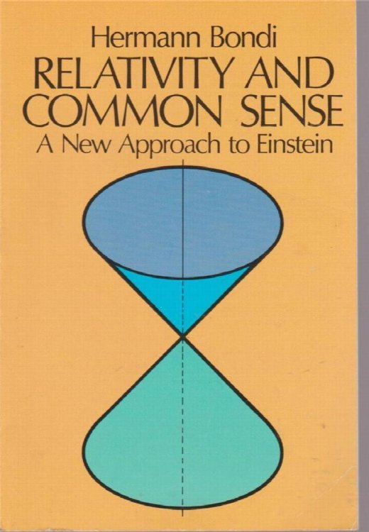 Relativity and Common Sense: A New Approach to Einstein