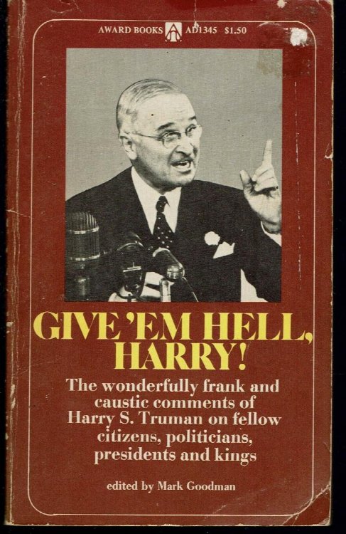 Give 'Em Hell, Harry!