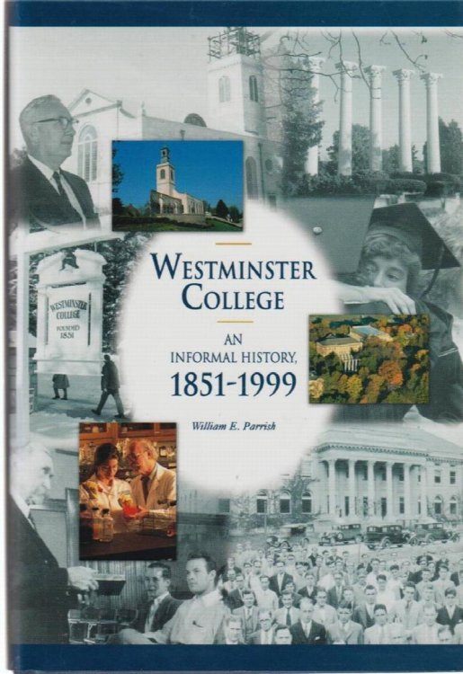 Westminster College: An Informal History