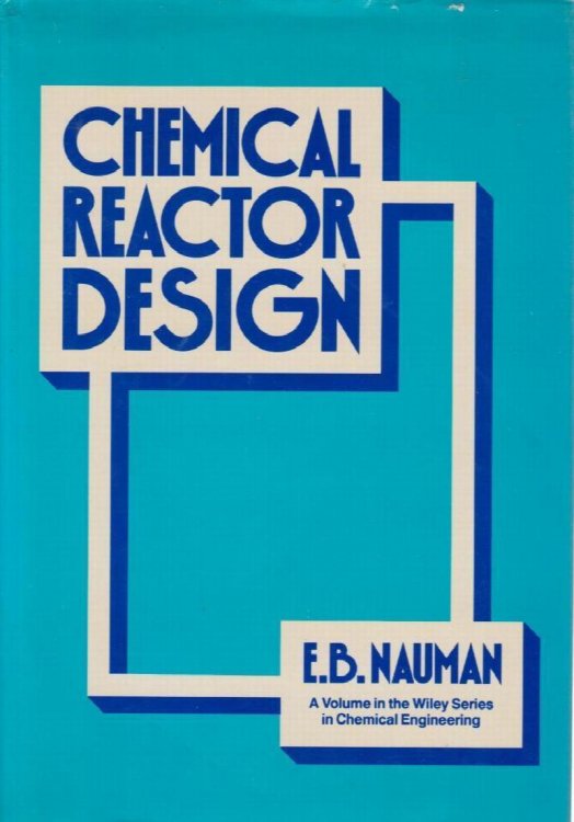 Chemical Reactor Design (Wiley series in chemical engineering)