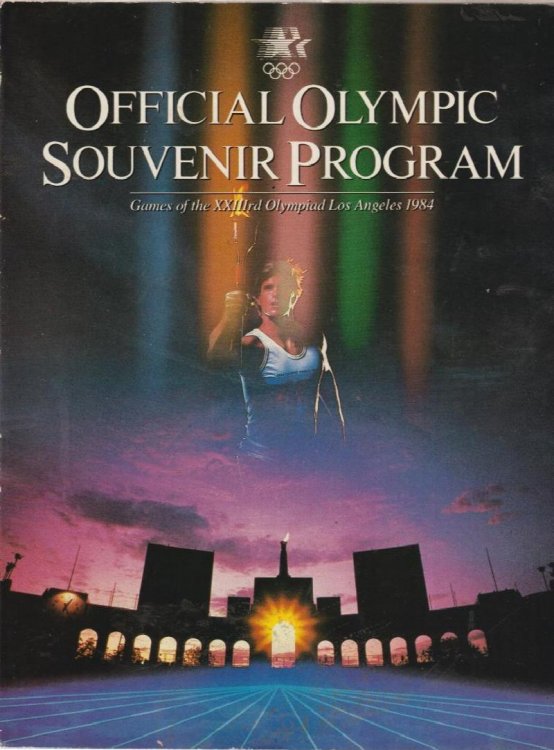 Official Olympic Souvenir Program: Games of the XIIIrd Olympiad , Los Angeles 1984