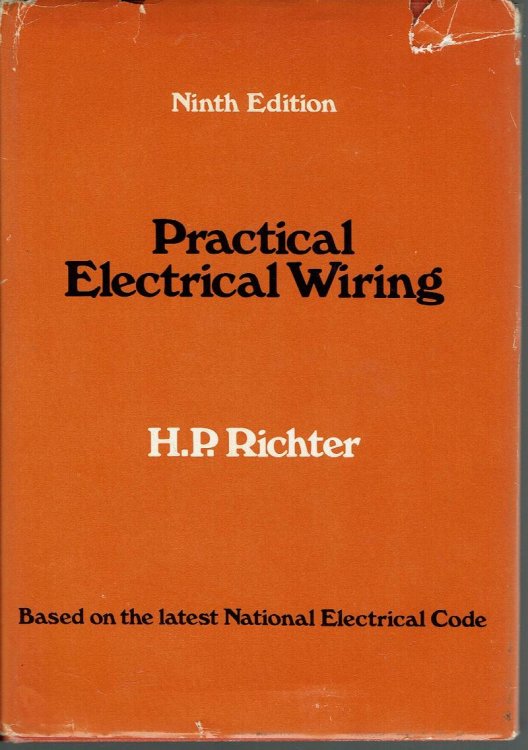 Practical Electrical Wiring: Residential, Farm, and Industrial, 9th Edition