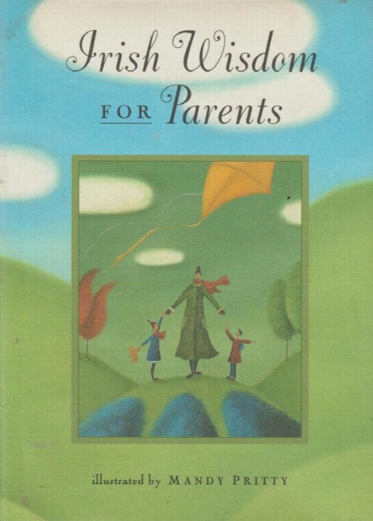 Irish Wisdom for Parents