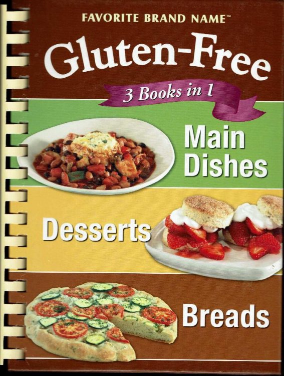 Gluten Free: 3 Books in 1: Main Dishes, Desserts, Breads
