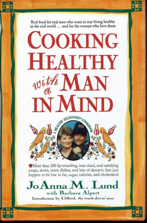 Cooking Healthy With a Man in Mind: a Healthy Exchanges Cookbook