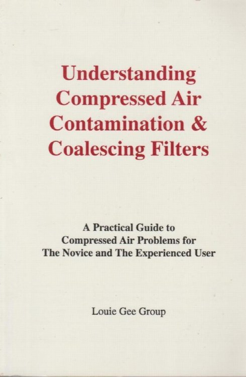 Understanding Compressed Air Contamination & Coalescing Filters