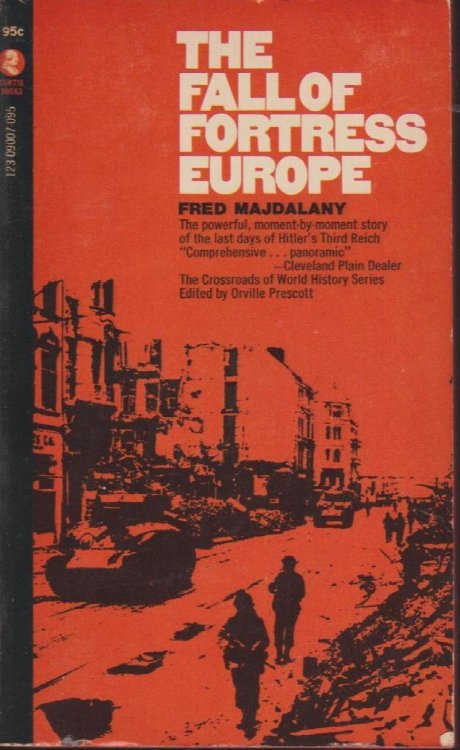The Fall of Fortress Europe