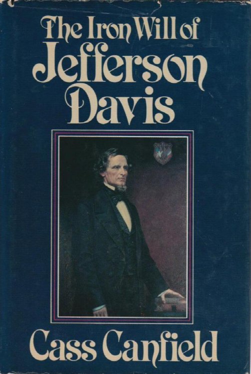 The Iron Will of Jefferson Davis