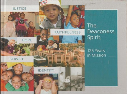 The Deaconess Spirit: 25 Years in Mission