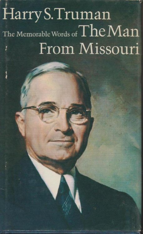 Memorable Words of the Man From Missouri