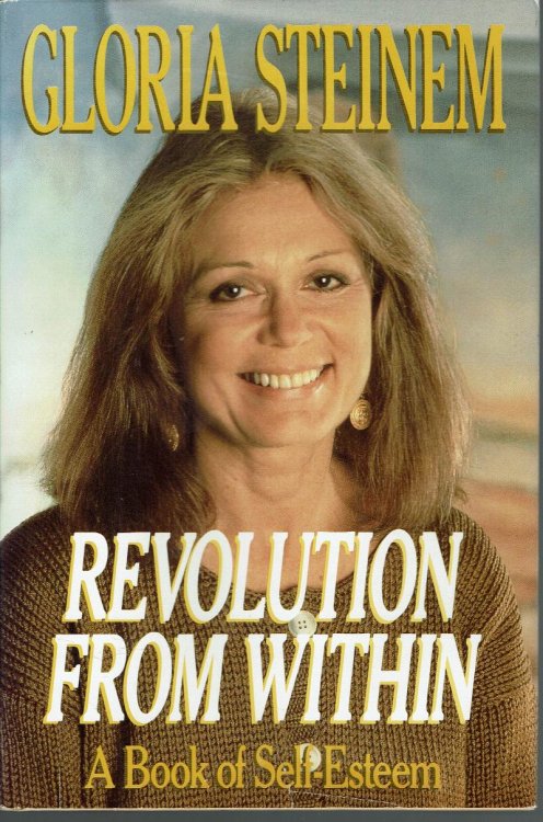 Revolution from Within: A Book of Self-Esteem