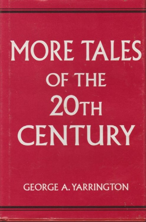 More Tales of the 20th Century