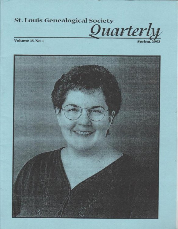 St. Louis Genealogical Society Quarterly, Spring 2002