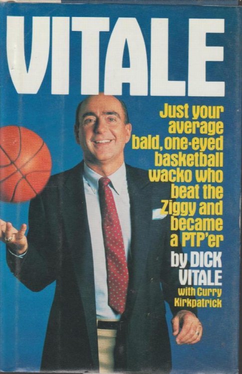 Vitale: Just Your Average bald, One-eyed Basketball wacko Who beat the Ziggy and Become a PTP'er