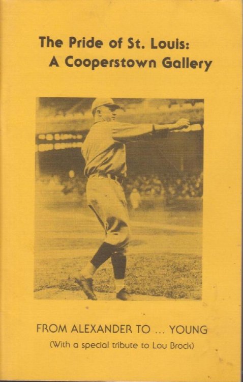 The Pride of St. Louis: A Cooperstown Galllery