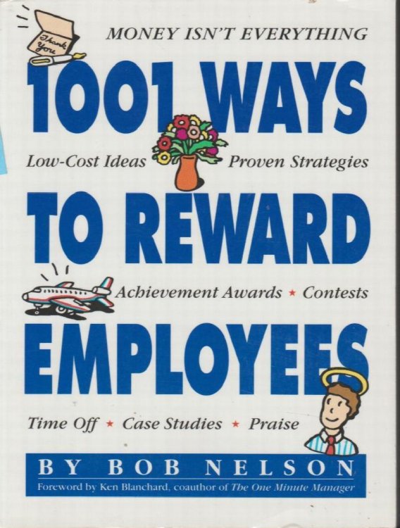 1001 Ways to Reward Employees