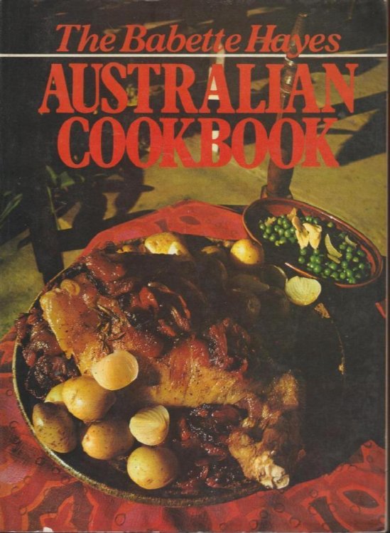 The Babette Hayes Australian Cookbook