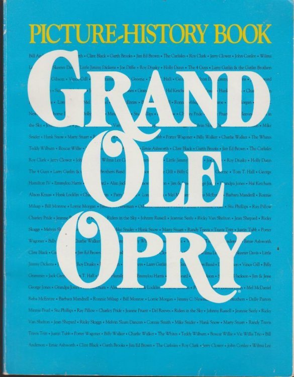 Grand Ole Opry: Official Opry Picture-History Book (1994)