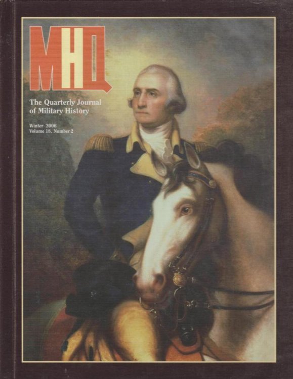MHQ: The Quarterly Journal of Military History, Winter 2006