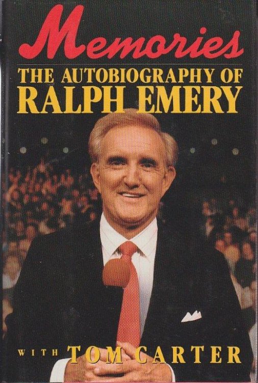 Memories: The Autobiography of Ralph Emery