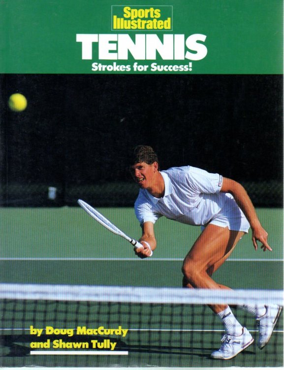 Sports Illustrated Tennis: Strokes for Success!